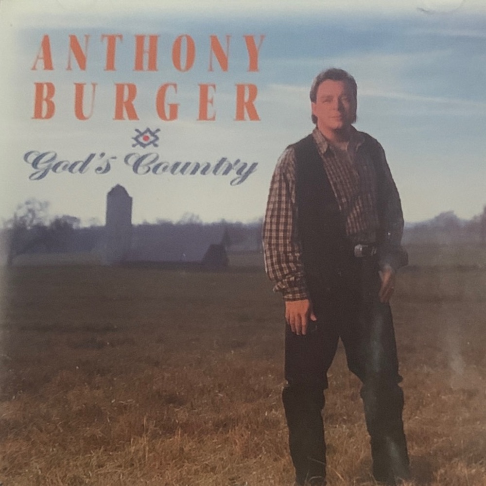 Anthony Burger CD Gods Country